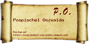 Pospischel Oszvalda névjegykártya